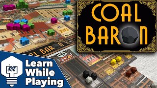 Coal Baron - Learn While Playing!