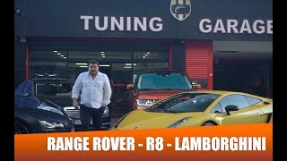 Range Rover Vogue İnanılmaz Değişim!  Audi R8, Lamborghini Gallardo  & Tuning Garage