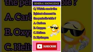 Which one is the lightest element in the periodic table ?#gk #learnokidzgk #gkshorts #quiz