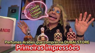 Primeiras impressões dos Perfumes Árabes que comprei na Dubai Store