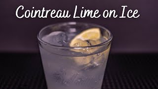 Cointreau Lime on Ice | Jak zrobić drink z likierem pomarańczowym?