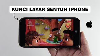 Cara Mengunci Layar Sentuh iPhone Saat Nonton Video