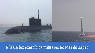 Rússia divulga imagens de submarino lançando mísseis no mar do Japão