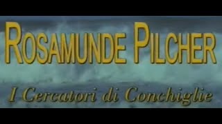 Rosamunde Pilcher - I Cercatori di Conchiglie - Film completo 2006