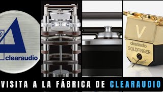 Visita a la fábrica de Clearaudio