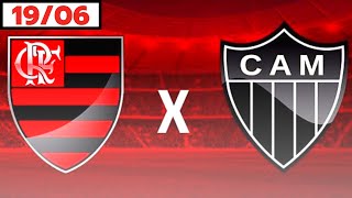 FLAMENGO X ATLÉTICO MG | JOGO DO FLAMENGO AO VIVO COM IMAGEM , HORÁRIO , ONDE ASSISTIR