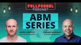 ABM Team & Skillset for growth & scaling stages