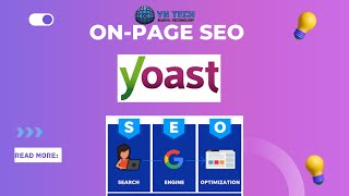 Yoast SEO Complete Tutorial 2024 | Best Settings of Yoast SEO Plugin in 2024