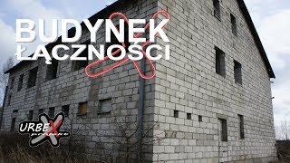 Budynek łączności - URBEX projekt