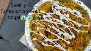 Bareilly Ki Famous Namkeen Maggi😋😋 watch till end