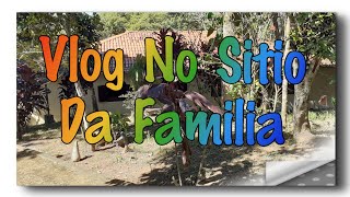 VLOG NO SITIO °/ Meu fim de semana