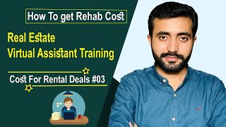 How to get rehab cost for rental deal || How to get rent estimate || Real Estate UW training #3