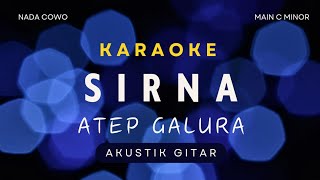 SIRNA - ATEP GALURA ( akustik karaoke)