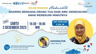 Sharing Bersama Orang Tua dari ABK: Mendukung Anak Menekuni Minatnya