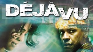 Déjà Vu (2006) Movie || Denzel Washington, Val Kilmer, Paula Patton, |updates Review And Facts