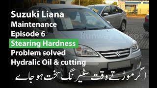 Steering wheel hard to turn problem | Suzuki Liana maintenance Episode 6 | Runway Videos