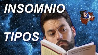 TIPOS de INSOMNIO y sus CAUSAS