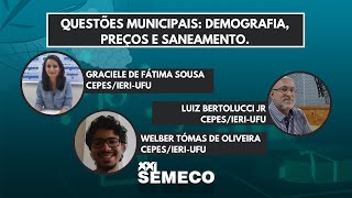 [XXI SEMECO 2020] Questões Municipais: Demografia, Preços e Saneamento