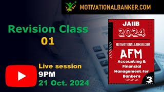 🔴JAIIB-AFM Revision Class - 21 Oct.2024 @9 PM