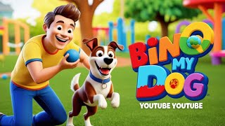 “🎉 Bingo the Dog - Fun & Learning with Catchy Nursery Rhymes for Kids! 🐾 Sing Along!”