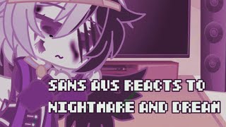 Sans aus react to dreamtale brothers// part 1 // A N G E L // Gacha club