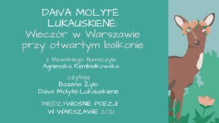 Bożena Żyło i Daiva Molytė-Lukauskienė czytają Daivę Molytė-Lukauskienė: WIECZÓR W WARSZAWIE...