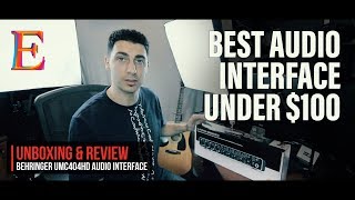 Best Budget USB Audio Interface under $100 Behringer U-Phoria UMC404HD Unboxing & Review