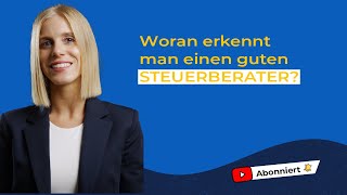 Woran erkennt man einen guten Steuerberater?