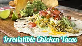 My Irresistible Chicken Tacos | Pico De Gallo | Guacamole and Chips