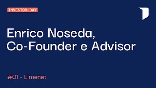 Limenet Investor Day - Pillola 1: Enrico Noseda, Co-Founder e Advisor