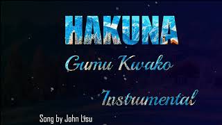 HAKUNA GUMU KWAKO INSTRUMENTAL