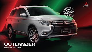 Meet the Mitsubishi Outlander - Assembled in Bangladesh | Ready for Test Drive