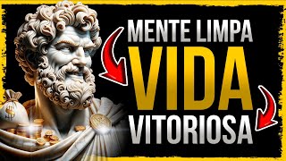 Limpe Sua Mente e Transforme Sua Vida com Sabedoria Estoica