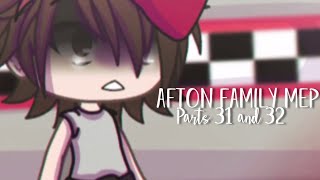 Afton Fam Mep - Parts 31 & 32 - ItsMagicalMe