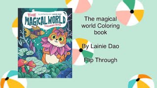 The magical world Coloring book by Lainie Dao - Flip Through