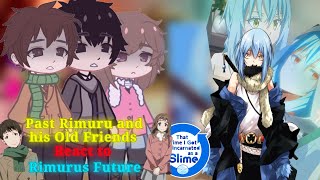 Past Rimuru and His Friends react to Rimuru's  Future || Watch in 2x || React to Rimuru || react to