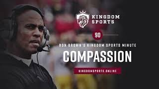 Kingdom Sports Minute #90: Compassion