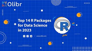 Top 14 R Packages for Data Science in 2023