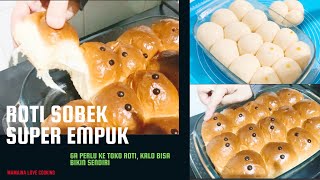 Roti Sobek Super Empuk Anti Gagal || Lembut Gurih Dan Harum Butter || Ga usah beli, bikin ndiri aja.