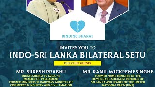 Speaking at Binding Bharat's Indo-Sri Lanka Bilateral Setu on "Youth For Sovereignty, HR & Democracy