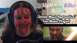 Lightning Bliss Reacts to "Darth Maul Apprentice" Fan Made Video