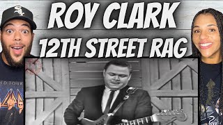 HOLY COW!| FIRST TIME HEARING Roy Clark  - 12th Street Rag REACTION