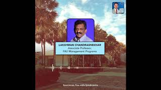 Lakshman Chandrashekhar, New Faculty Member @FAUbusiness (podcast)