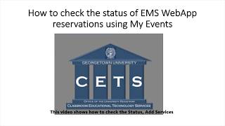 EMS WebApp -How to check the status of EMS WebApp Reservations using My Events