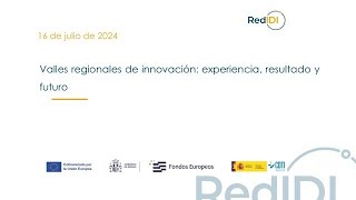 Seminario online de la Red IDI: Valles regionales de innovación: experiencia, resultado y futuro