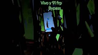 Vivo y91 frp bypass without pc | repair #shorstvideo #viralvideo #viralvideo #yt