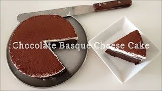 초콜릿 바스크 치즈케이크, Chocolate Basque Cheese Cake, チョコレートバスクチーズケーキ