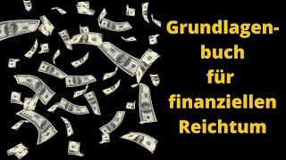 1. Schritt Grundlagen-Buchempfehlung für Vorsorge & Reichtum Hr. Kiosaki + Frau Kiosaki