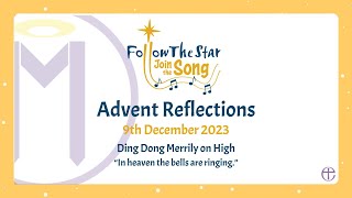 Advent Reflections | Saturday 9th December | Day 7