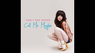 Call Me Maybe - Carly Rae Jepsen